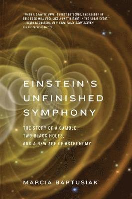 Einsteins Unfinished Symphony 1