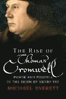 bokomslag The Rise of Thomas Cromwell