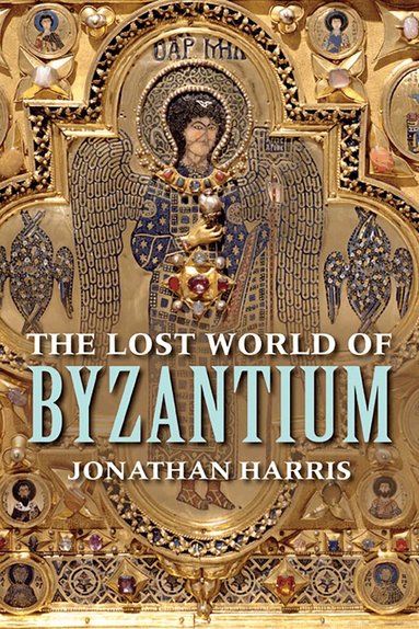 Jonathan Harris - Lost World of Byzantium, Häftad