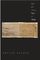 Edward Kamens - Waka and Things, Waka as Things, Inbunden