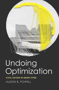 bokomslag Undoing Optimization