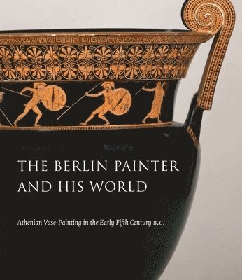 The Berlin Painter and His World 1