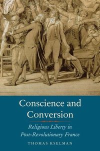 bokomslag Conscience and Conversion