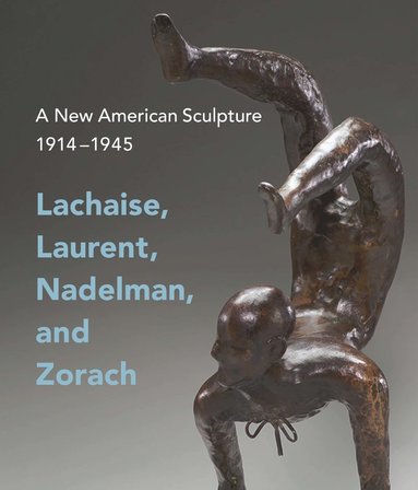 bokomslag New American Sculpture, 1914-1945