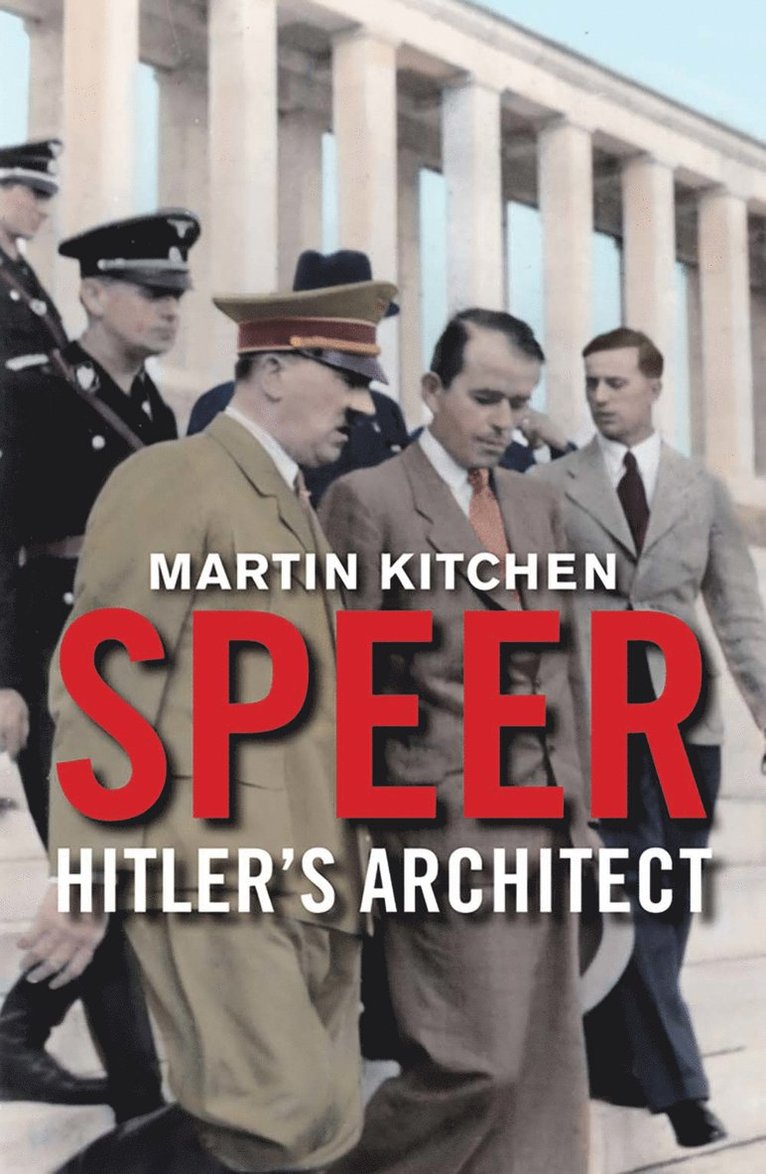 Martin Kitchen - Speer, Häftad