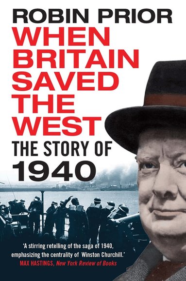 Robin Prior - When Britain Saved the West, Häftad