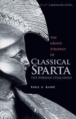 The Grand Strategy of Classical Sparta 1