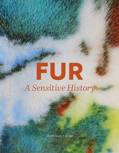 Jonathan Faiers - Fur, Inbunden