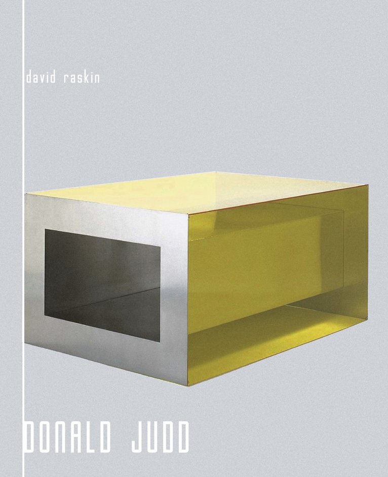 David Raskin - Donald Judd, Häftad