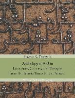 bokomslag Anthology of Arabic Literature, Culture, and Thought from Pre-Islamic Times to the Present: With Online Media