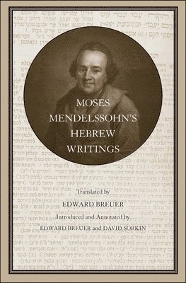 Moses Mendelssohns Hebrew Writings 1