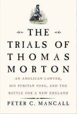 The Trials of Thomas Morton 1