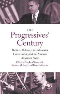 bokomslag The Progressives' Century