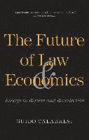Guido Calabresi - Future of Law and Economics, Häftad