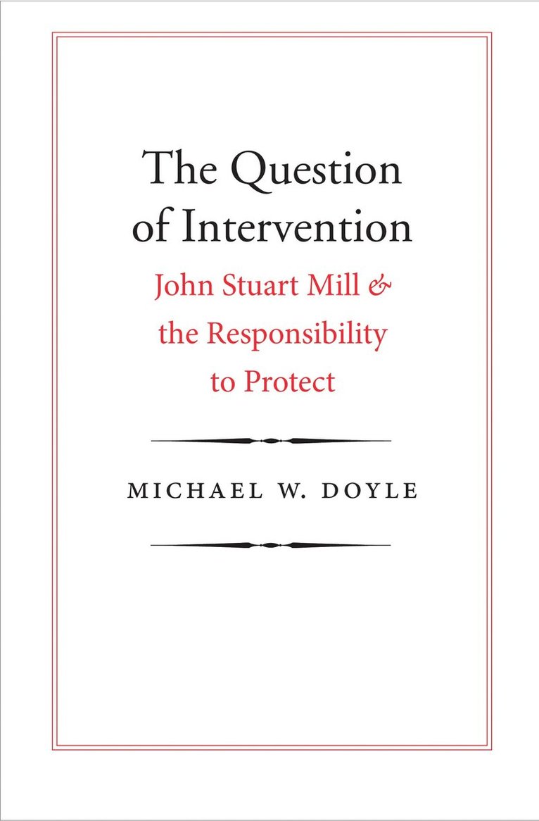 The Question of Intervention 1