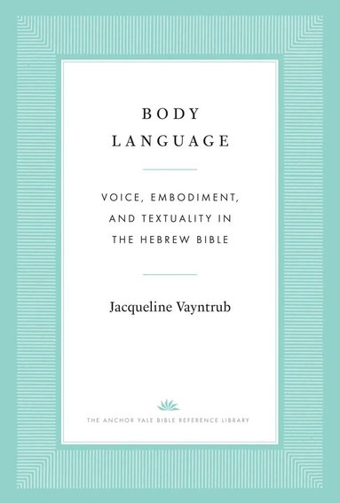 Jacqueline Vayntrub - Body Language, Inbunden