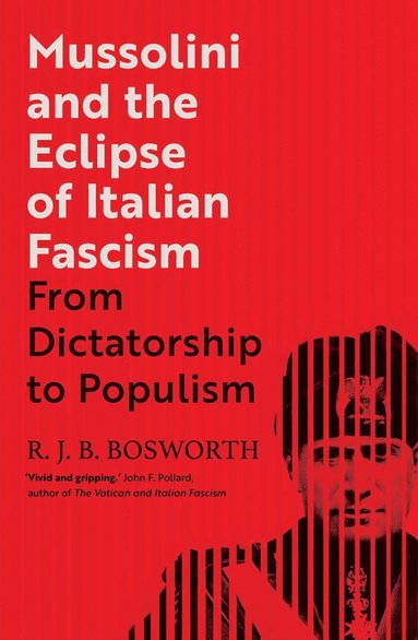 bokomslag Mussolini and the Eclipse of Italian Fascism