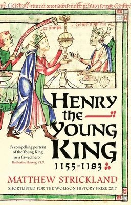 Henry the Young King, 1155-1183 1