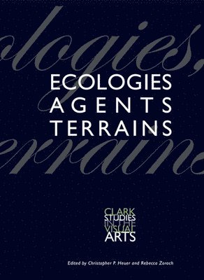 Ecologies, Agents, Terrains 1