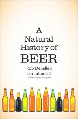 A Natural History of Beer 1