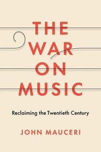 bokomslag The War on Music