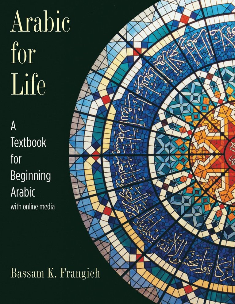 Bassam K. Frangieh - Arabic for Life, Häftad