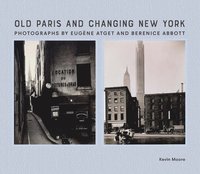 bokomslag Old Paris and Changing New York
