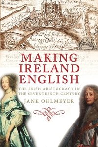 bokomslag Making Ireland English