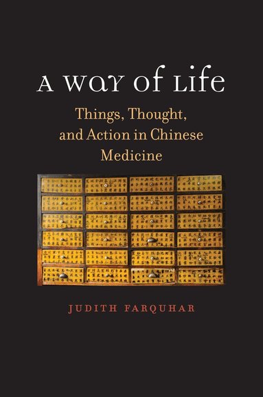 Judith Farquhar - Way of Life, Inbunden