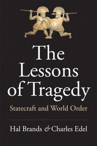 bokomslag The Lessons of Tragedy