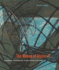 bokomslag The Women of Atelier 17