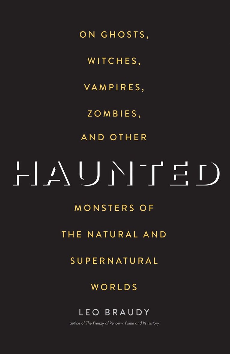 Leo Braudy - Haunted, Häftad