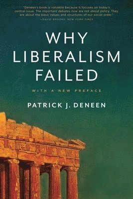 Why Liberalism Failed 1