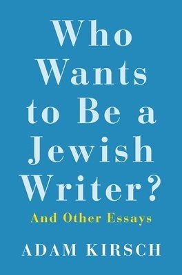 Who Wants to Be a Jewish Writer? 1