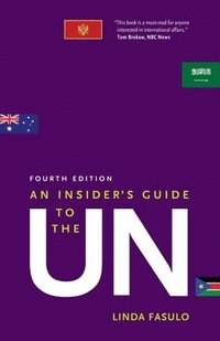 bokomslag An Insider's Guide to the UN