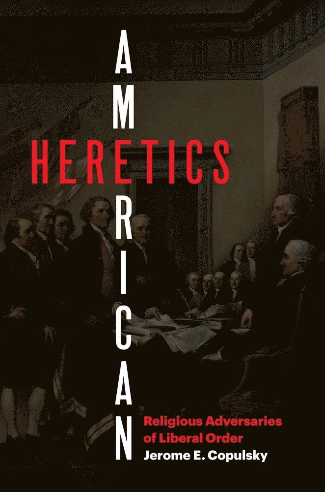 American Heretics 1