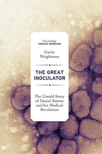 bokomslag The Great Inoculator
