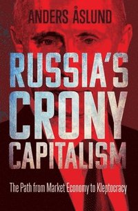 bokomslag Russia's Crony Capitalism