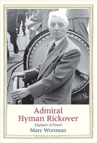 bokomslag Admiral Hyman Rickover