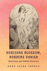 bokomslag Horizons Blossom, Borders Vanish