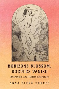 bokomslag Horizons Blossom, Borders Vanish