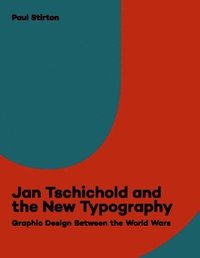bokomslag Jan Tschichold and the New Typography