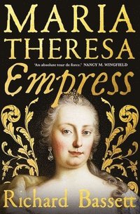 bokomslag Maria Theresa: Empress