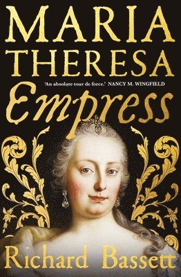 Maria Theresa: Empress 1