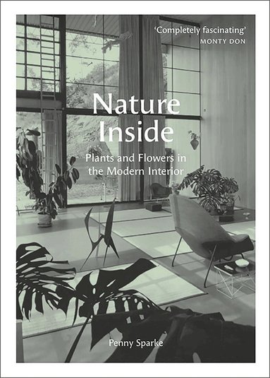 Penny Sparke - Nature Inside, Inbunden