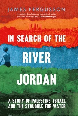 bokomslag In Search of the River Jordan