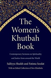 bokomslag The Womens Khutbah Book