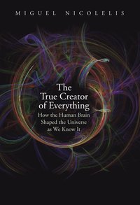 bokomslag True Creator of Everything