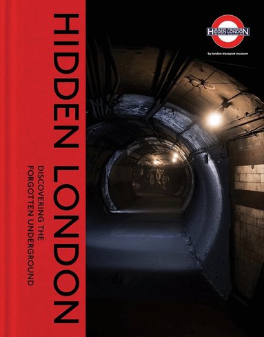 David Bownes, Chris Nix, Siddy Holloway, Sam Mullins - Hidden London, Inbunden