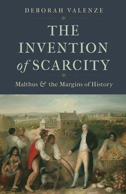 The Invention of Scarcity 1